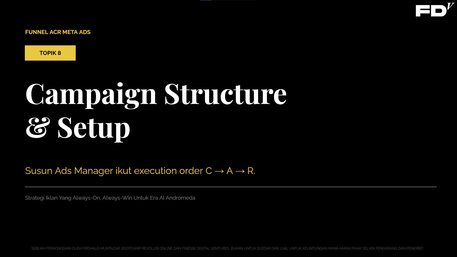 Topik 8 — Campaign Structure